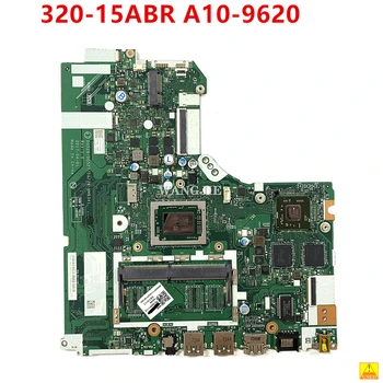 Folosit Pentru Lenovo Ideapad 320-15ABR Laptop Placa de baza DG526/DG527 NM-B341 Cu A10-9620 CPU SWG 2G FRU 5B20P11115 100% de Lucru