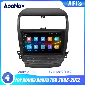 2 Din 128G Radio Auto Pentru Honda Acura TSX 2003-2012 Android 10.0 GPS Auto Navigatie Player Multimedia Stereo Receptor Unitatea de Cap