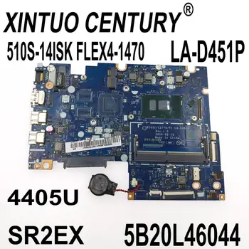 LA-D451P pentru Lenovo Yoga 510 -14ISK Flex 4-1470 notebook Laptop placa de baza 5B20L46044 CPU 4405U 100% test de munca