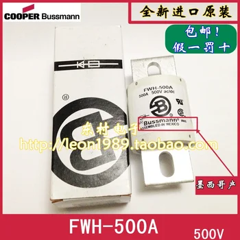 NE importurile Bussmann Siguranțe FWH-500A 500V AC / DC FWH-500A Siguranță