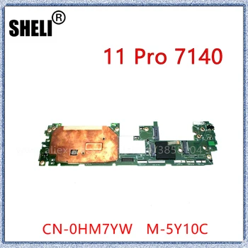 SHELI PENTRU Dell Venue 11 Pro 7140 Tableta Placa de baza Cu M-5Y10C CPU 0HM7YW NC-0HM7YW JCT2 DDR3L Placa de baza