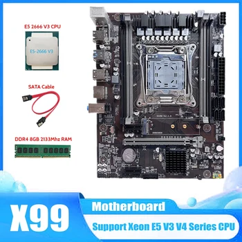 FIERBINTI-Placa de baza X99 despre lga2011-3 Placa de baza suporta DDR4 ECC RAM Cu E5 2666 V3 CPU+DDR4 8G 2133 Mhz RAM+Cablu SATA