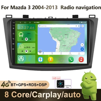 Pentru Mazda 3 2004-2013 maxx axela android 10 DVD Auto GPS Radio Stereo Carplay WIFI Auto Quad Core 2 din Masina cu echipamentele de redare Multimedia
