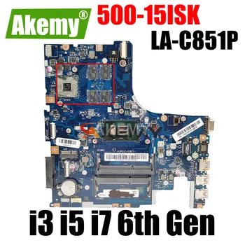 LA-C851P Placa de baza Pentru Lenovo 500-15ISK Laptop Placa de baza Placa de baza CPU I3-6100U I5-6200U I7-6500U R7 M360 2G DDR3