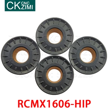 10pc RCMX1606-HIP ZMC25 RCMX 1606 HIP ZMC25 Insertii Carbură de Cotitură insertii de freze Unelte CNC Metal strung scule pentru Oțel