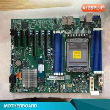 X12SPL-F Pentru Supermicro Placa de baza LGA-4189 DDR4 SATA3 Xeon Scalabile Procesoare